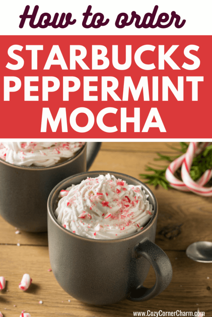 How to Order a Peppermint Mocha at Starbucks