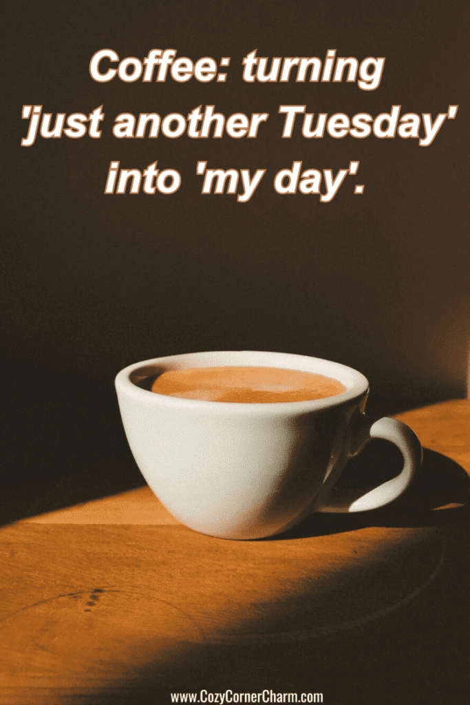 tuesday coffee quotes