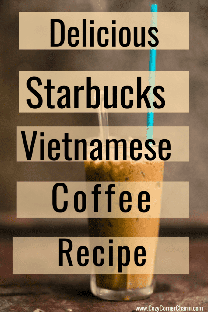 starbucks vietnamese coffee recipe