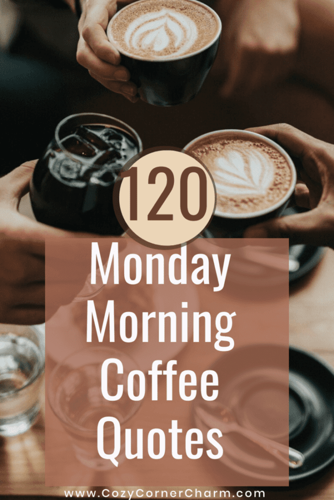 monday morning coffee quotes