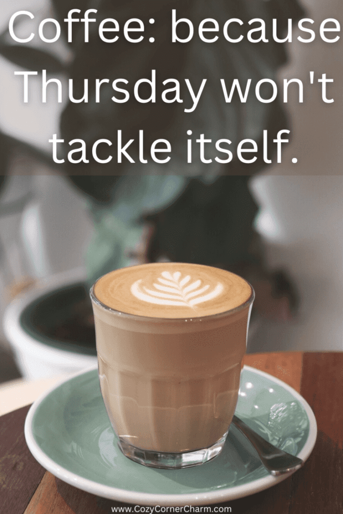 Thursday coffee quotes