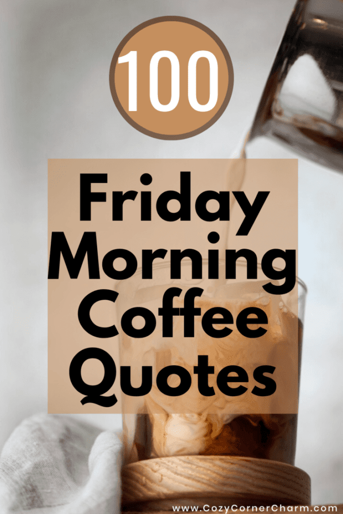 good morning friday coffee quotes