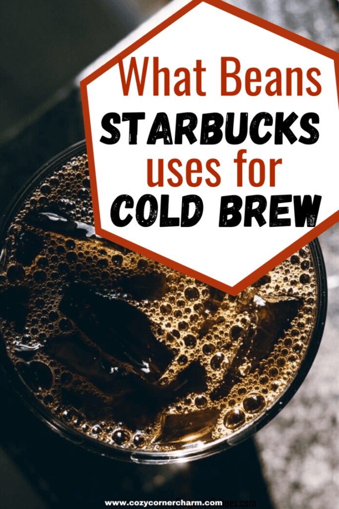 What coffee beans does starbucks use for cold brew