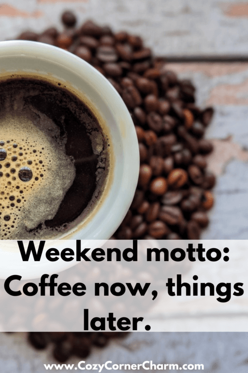 Humurous Saturday coffee quotes