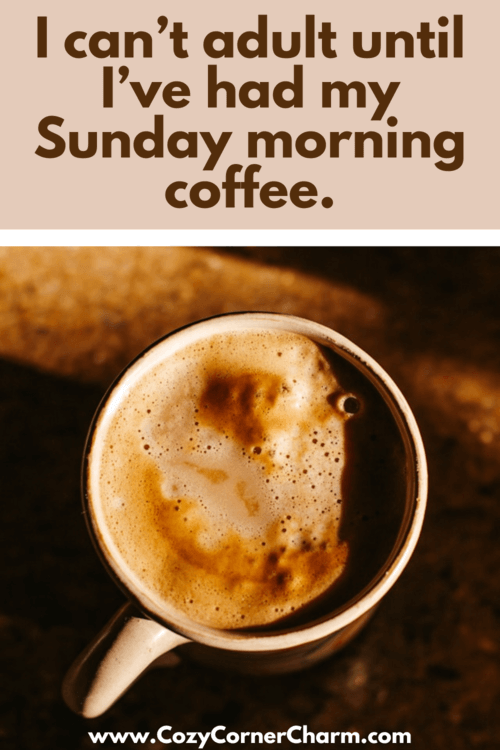 Sunday coffee quotes