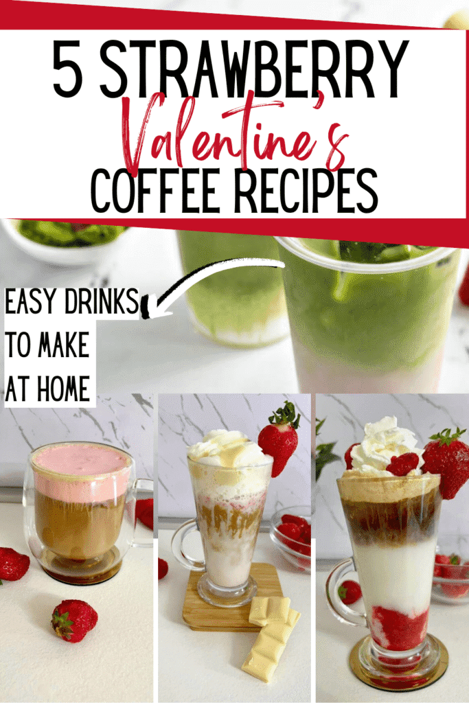 strawberry valentines coffee drinks